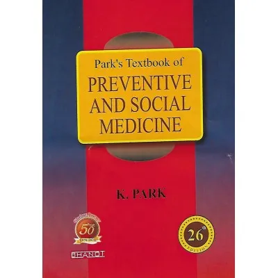 Park s Textbook of Preventive and Social Medicine 